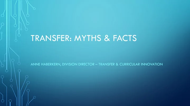 transfer myths facts
