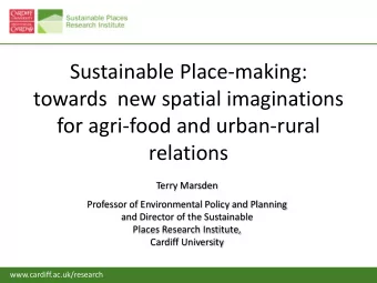 Sustainable Place-making:  towards  new spatial imaginations  for agri-food and urban-rural