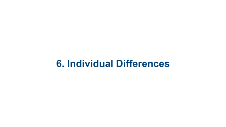 6 individual differences differences big questions