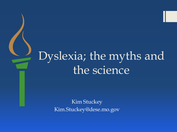 dyslexia the myths and the science