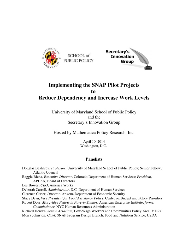implementing the snap pilot projects to reduce dependency
