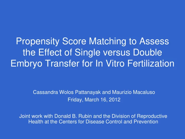 propensity score matching to assess the effect of single