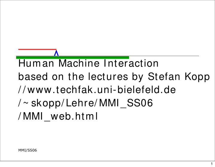 human machine interaction based on the lectures by stefan