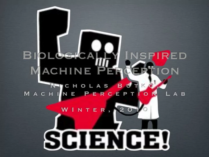 biologically inspired machine perception