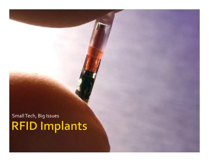 small tech big issues how it works advantages of rfid