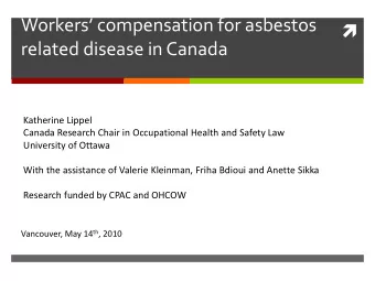 Workers compensation for asbestos   related disease in Canada Katherine Lippel Canada