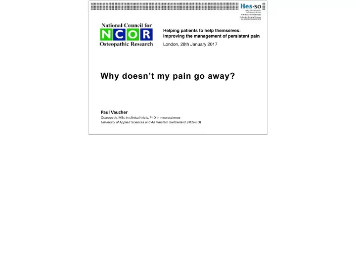 why doesn t my pain go away