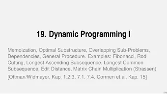 19. Dynamic Programming I  Memoization, Optimal Substructure, Overlapping Sub-Problems,