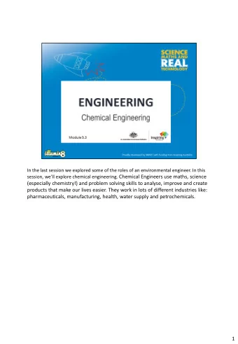 products that make our lives easier. They work in lots of different industries like: