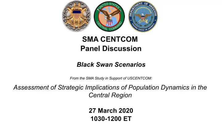sma centcom panel discussion