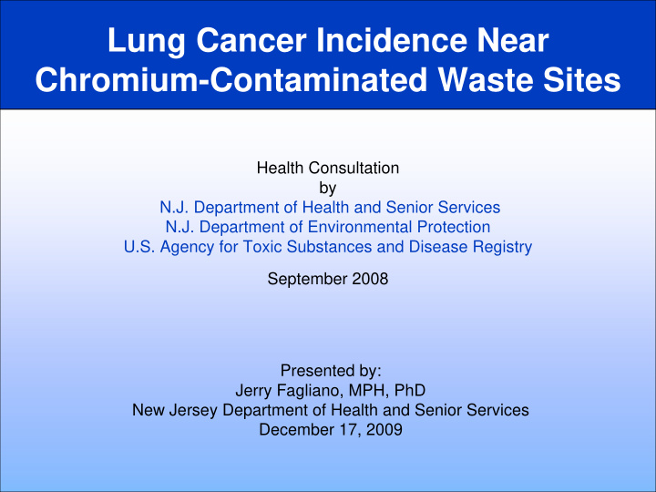 lung cancer incidence near chromium contaminated waste