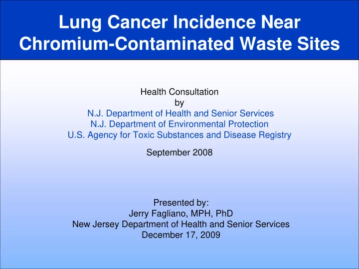 lung cancer incidence near chromium contaminated waste