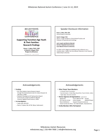 Speaker Disclosure Information  Karen J. Ishler, PhD, LSW  Senior Research Associate  David E.