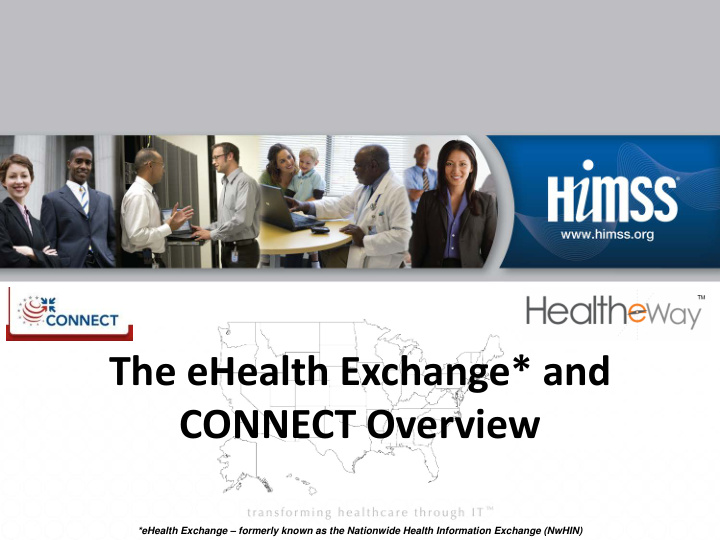 the ehealth exchange and connect overview