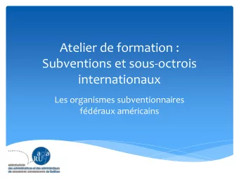 Atelier de formation :  Subventions et sous-octrois  internationaux  Les organismes