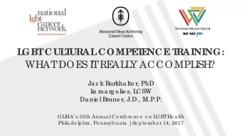 WHAT  DOE  S I  T  RE  AL  L  Y ACCOMPL  I  SH?  Ja c k Burkha lte r, PhD  liz ma rg o lie s, L