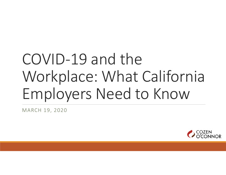 covid 19 and the workplace what california employers need