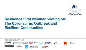 The Coronavirus Outbreak and  Resilient Communities  FOUNDING CHAMPIONS  Wednesday 25 March 2020