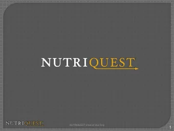 1  Steve Weiss  May 29, 2015  NUTRIQUEST Internal Use Only  2  HSUS, Mercy for Animals, others