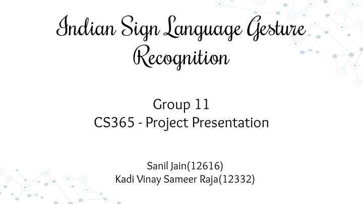 indian sign language gesture recognition
