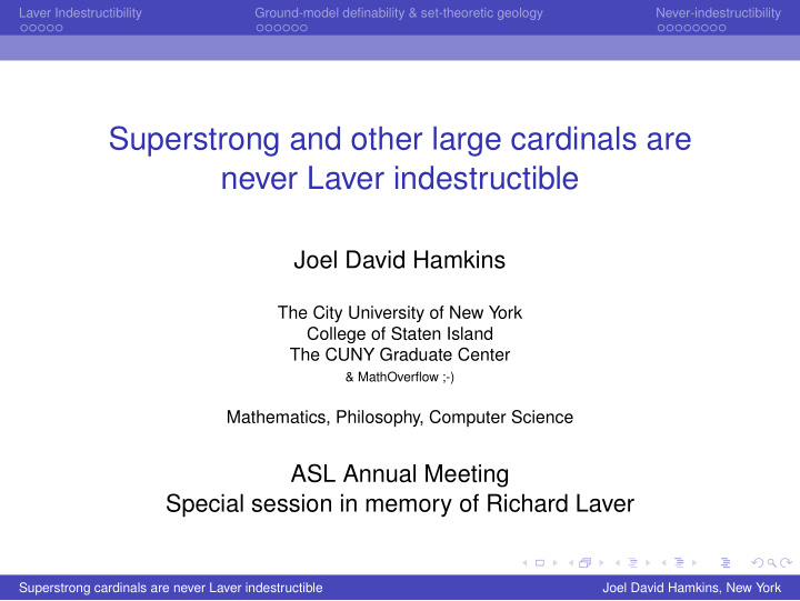 superstrong and other large cardinals are never laver