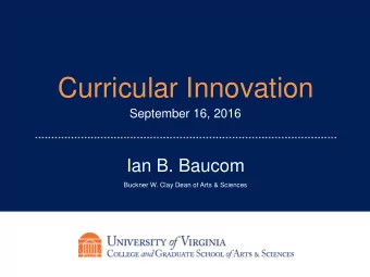 Curricular Innovation  September 16, 2016  OPTIONAL SUBHEAD HERE  Ian B. Baucom  Buckner W. Clay