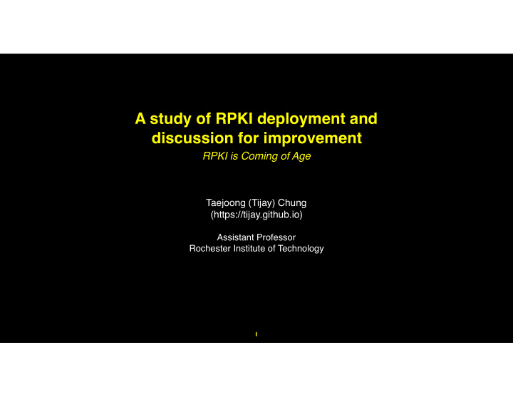 a study of rpki deployment and discussion for improvement