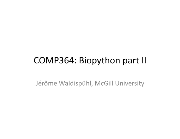 comp364 biopython part ii