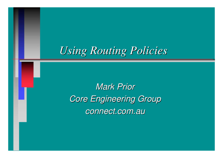 using routing policies using routing policies