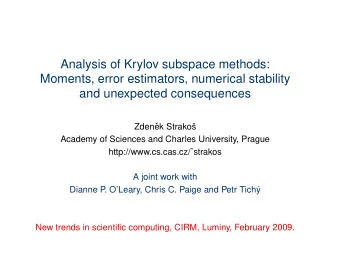 Analysis of Krylov subspace methods:  Moments, error estimators, numerical stability  and