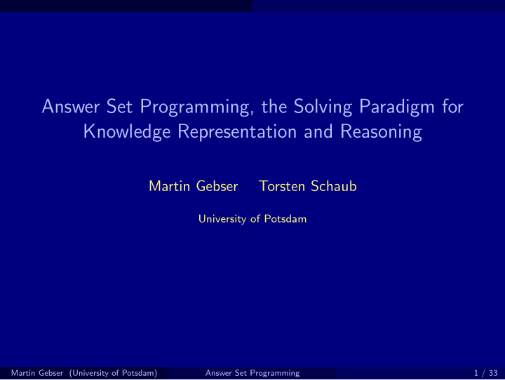 answer set programming the solving paradigm for knowledge
