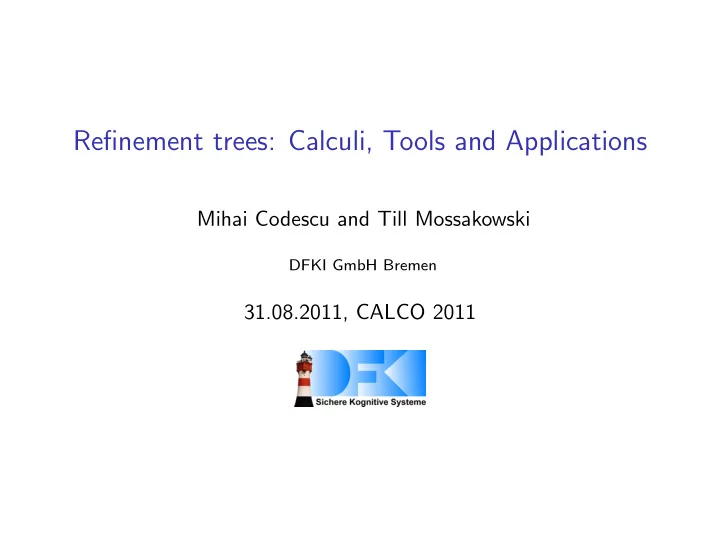 refinement trees calculi tools and applications