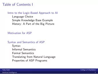 Table of Contents I  Intro to the Logic-Based Approach to AI  Language Choice  Simple Knowledge