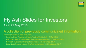 Fly Ash Slides for Investors  As at 29 May 2018  A collection of previously communicated