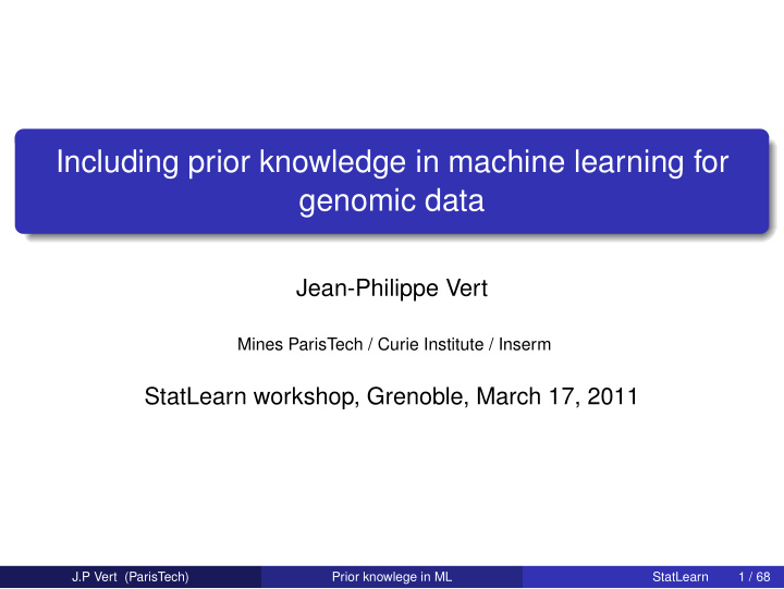 including prior knowledge in machine learning for genomic