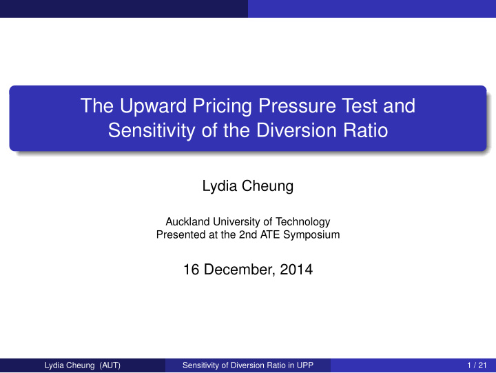 the upward pricing pressure test and sensitivity of the