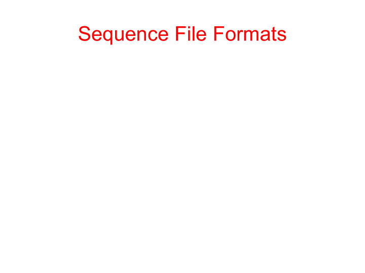 sequence file formats
