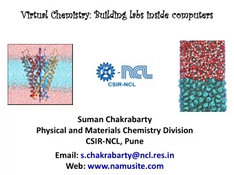 Virt  irtual  al Ch  Chemis  emistry:  y: B  Buil  ildin  ding labs  abs in  insid  ide  e comp