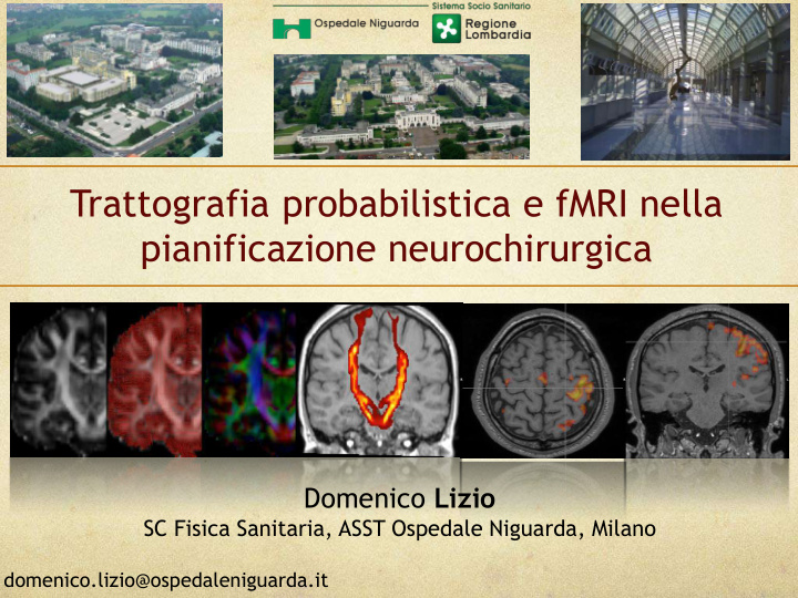 trattografia probabilistica e fmri nella pianificazione