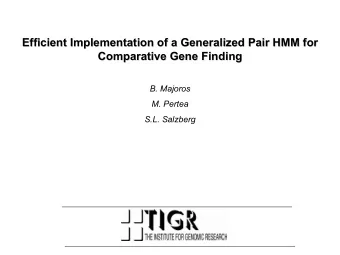 Efficient Implementation of a Generalized Pair HMM for  Efficient Implementation of a Generalized