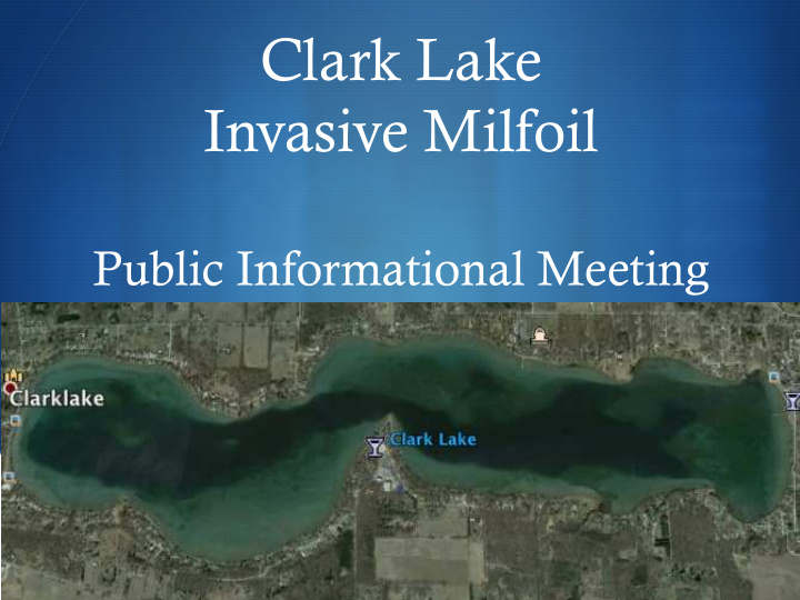 clark lake invasive milfoil public informational meeting