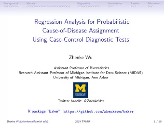 Regression Analysis for Probabilistic  Cause-of-Disease Assignment  Using Case-Control Diagnostic