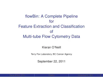 flowBin: A Complete Pipeline  for  Feature Extraction and Classification  of  Multi-tube Flow