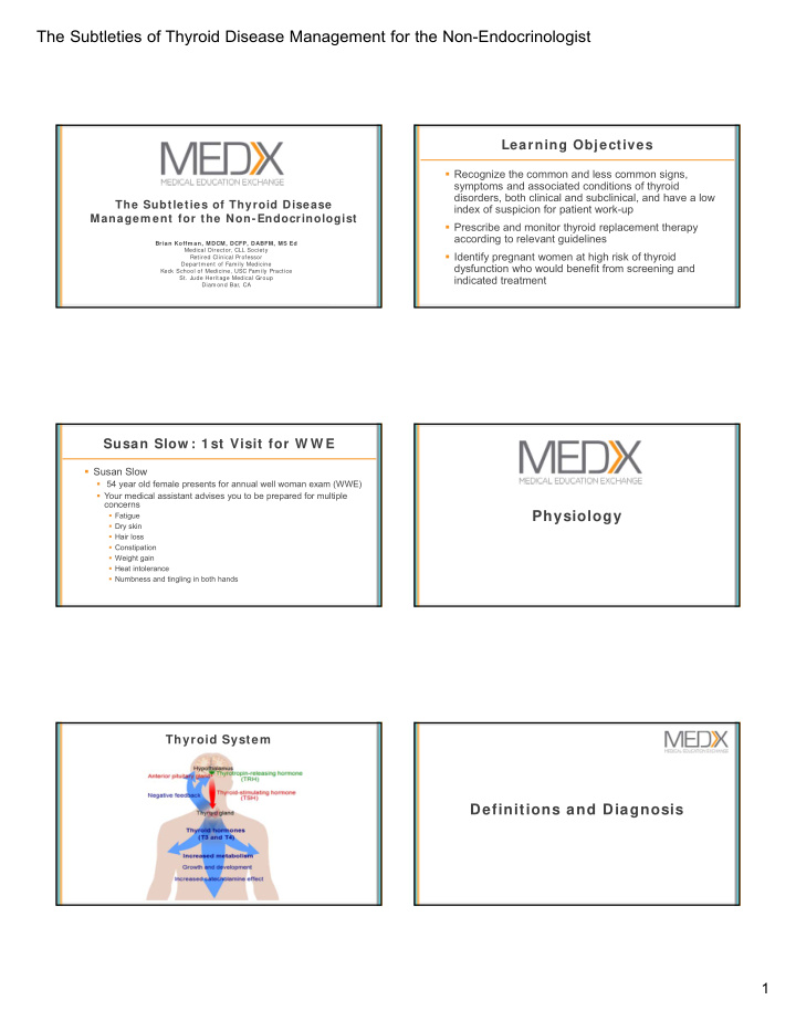 the subtleties of thyroid disease management for the non