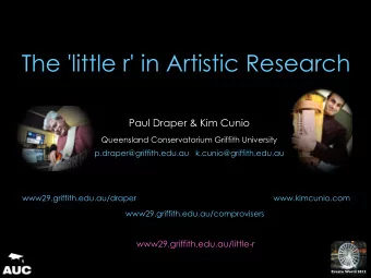 The 'little r' in Artistic Research  Paul Draper &amp; Kim Cunio  Queensland Conservatorium