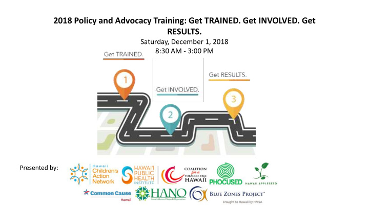 2018 policy and advocacy training get trained get