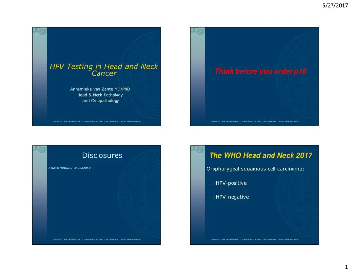 hpv testing in head and neck think before you order p16