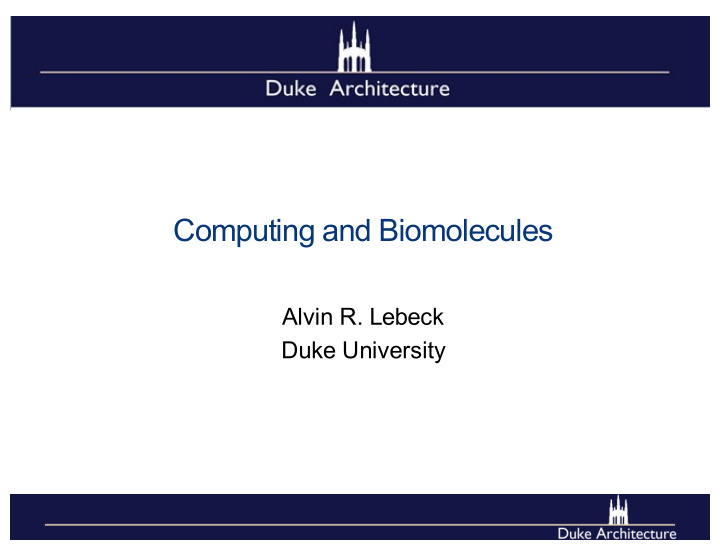computing and biomolecules