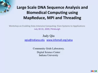 Large Scale DNA Sequence Analysis and  Biomedical Computing using  MapReduce, MPI and Threading