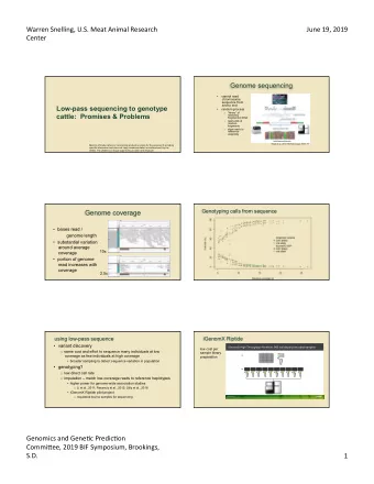 Warren Snelling, U.S. Meat Animal Research  June 19, 2019  Center  Genome sequencing   cannot